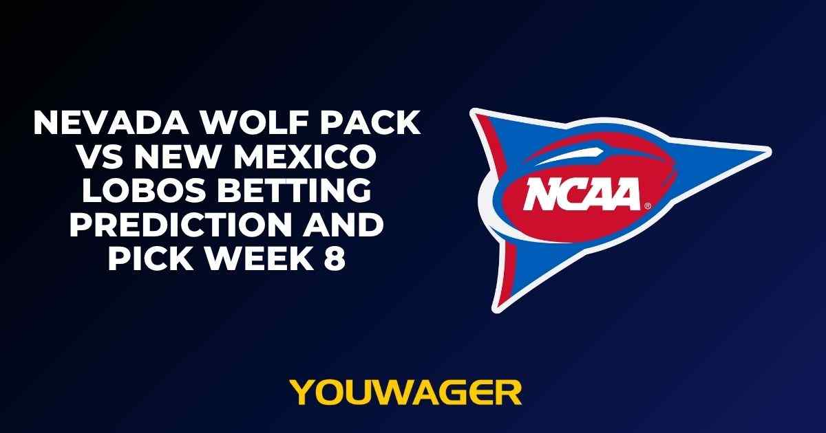 Nevada Wolf Pack vs New Mexico Lobos Betting Prediction and Pick Week 8