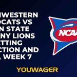 Northwestern Wildcats vs Penn State Nittany Lions Betting Prediction and Pick, Week 7
