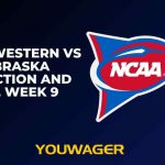 Northwestern vs Nebraska Prediction and Pick, Week 9