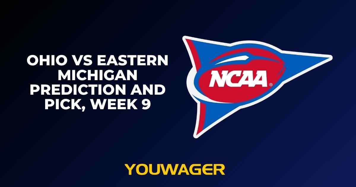 Ohio vs Eastern Michigan Prediction and Pick, Week 9
