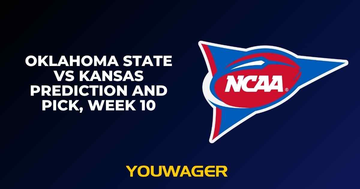 Oklahoma State vs Kansas Prediction and Pick, Week 10
