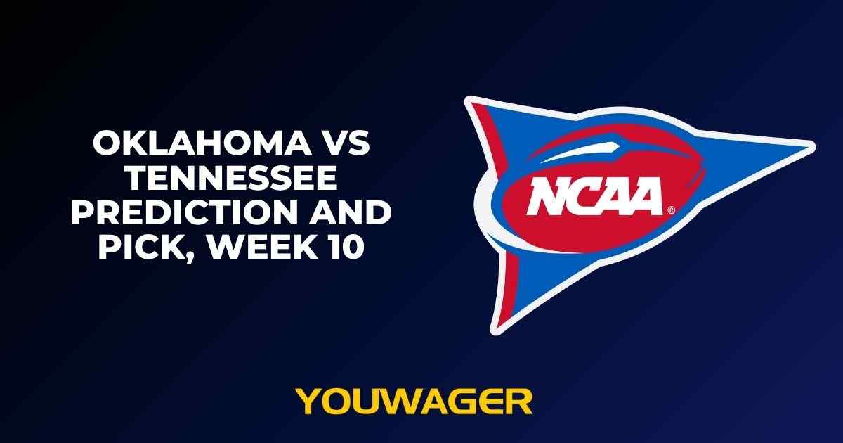 Oklahoma vs Tennessee Prediction and Pick, Week 10