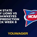 Penn State Nittany Lions vs Iowa Hawkeyes Betting Prediction and Pick Week 8