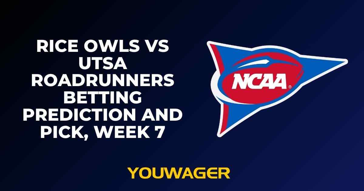 Rice Owls vs UTSA Roadrunners Betting Prediction and Pick, Week 7