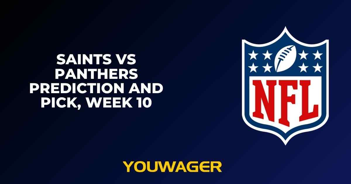 Saints vs Panthers Prediction and Pick, Week 10