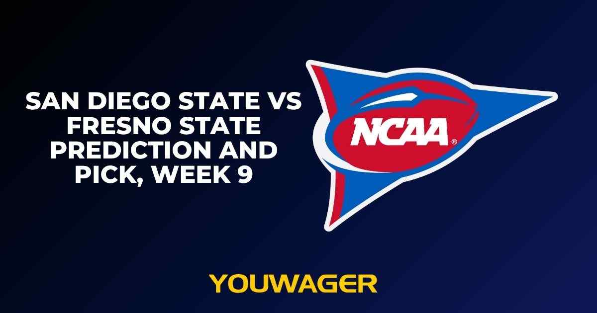 San Diego State vs Fresno State Prediction and Pick, Week 9
