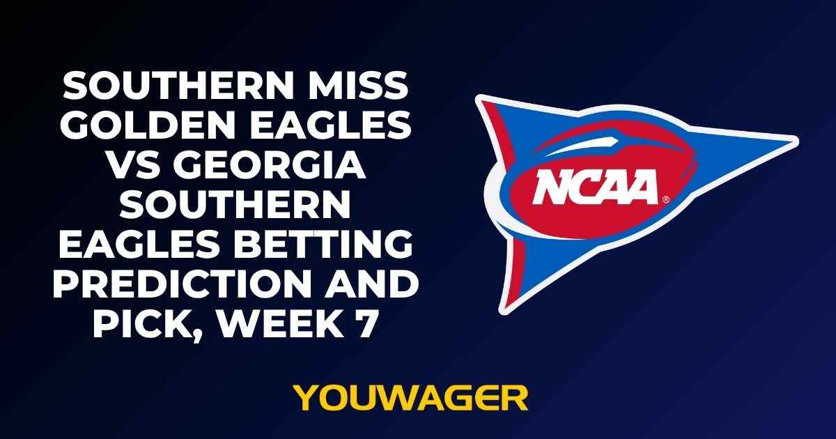 Southern Miss Golden Eagles vs Georgia Southern Eagles Betting Prediction and Pick, Week 7