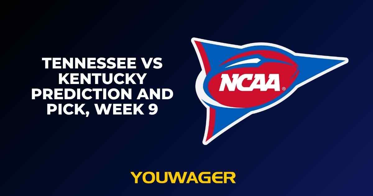 Tennessee vs Kentucky Prediction and Pick, Week 9