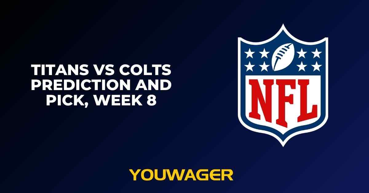 Titans vs Colts Prediction and Pick, Week 8