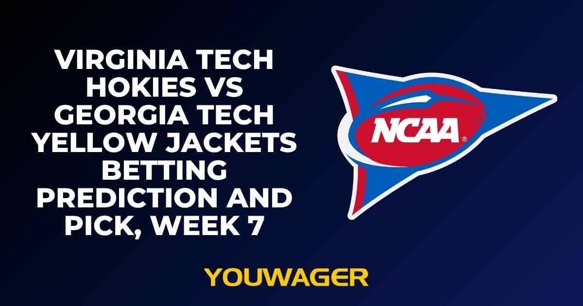 Virginia Tech Hokies vs Georgia Tech Yellow Jackets Betting Prediction and Pick, Week 7