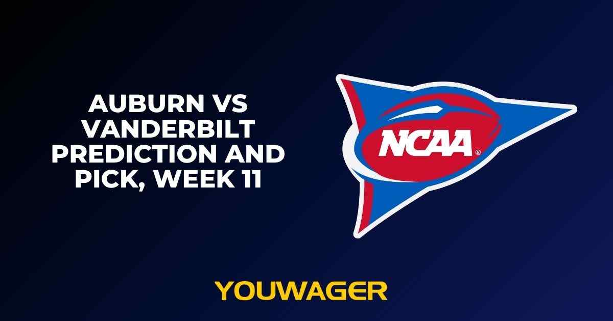 Auburn vs Vanderbilt Prediction and Pick, Week 11