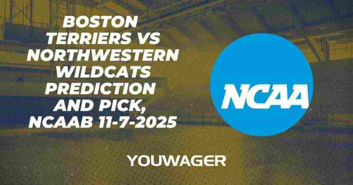 Boston Terriers vs Northwestern Wildcats Prediction and Pick, NCAAB 11-7-2025