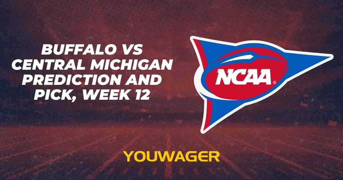 Buffalo vs Central Michigan Prediction and Pick, Week 12