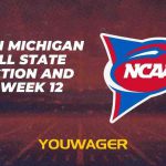 Eastern Michigan vs Ball State Prediction and Pick, Week 12