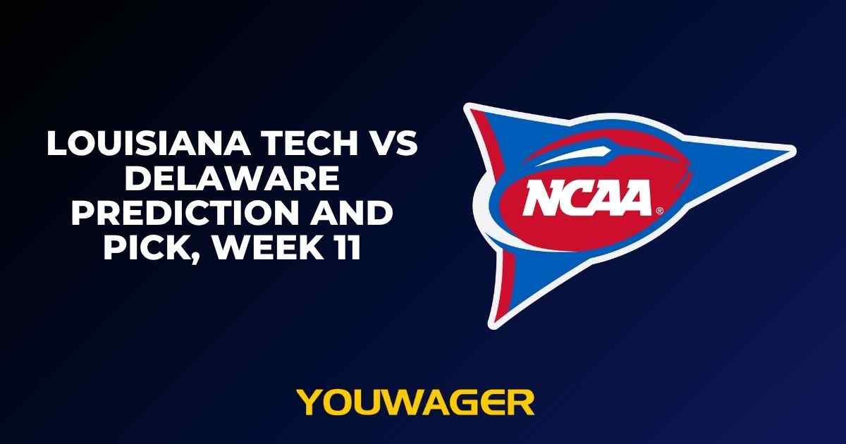Louisiana Tech vs Delaware Prediction and Pick, Week 11