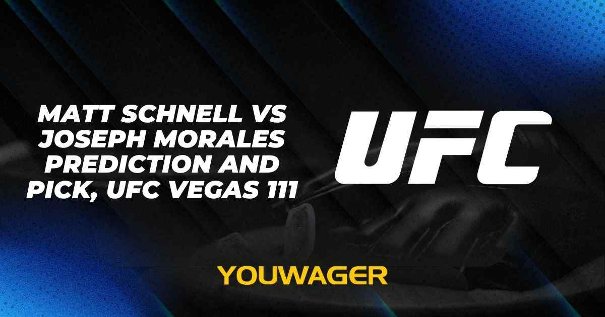 Matt Schnell vs Joseph Morales Prediction and Pick, UFC Vegas 111