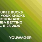 Milwaukee Bucks vs New York Knicks Prediction and Pick, NBA Betting Picks, 11-28-2025