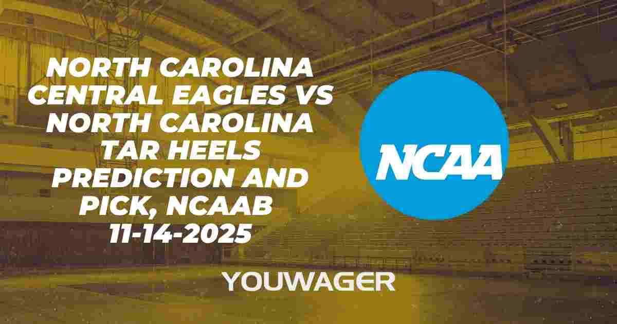 North Carolina Central Eagles vs North Carolina Tar Heels Prediction and Pick, NCAAB 11-14-2025