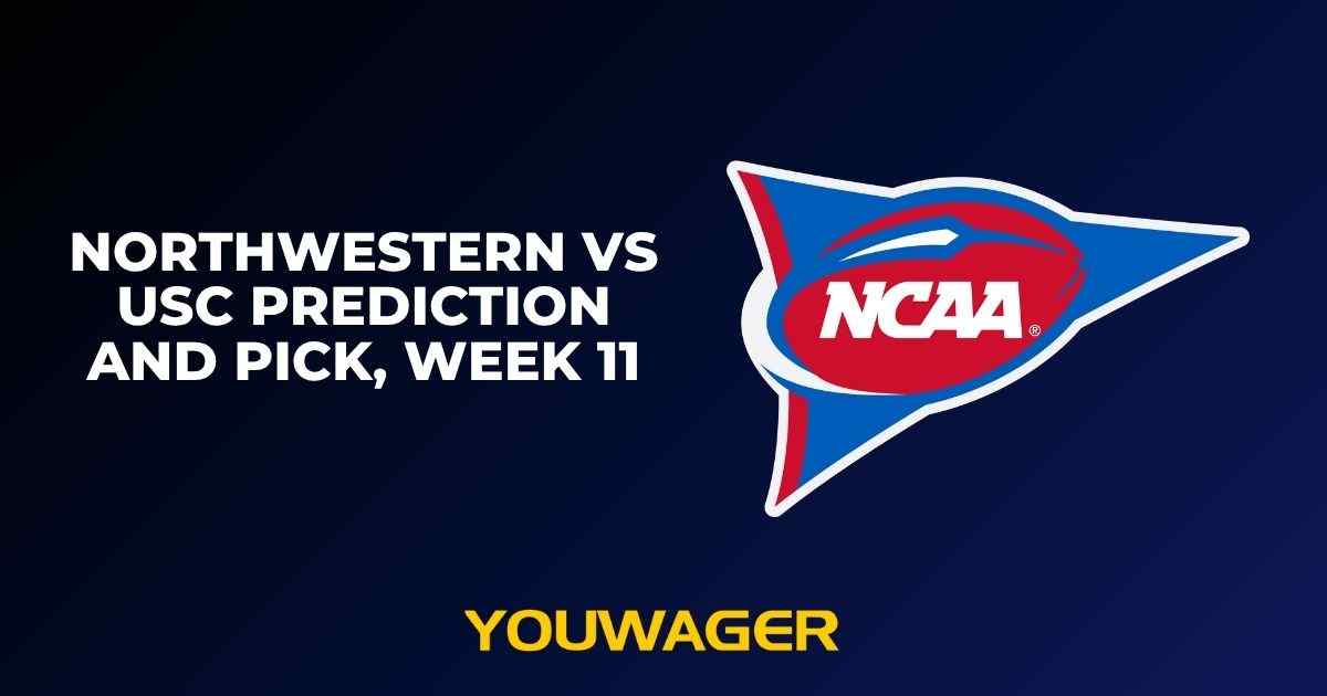 Northwestern vs USC Prediction and Pick, Week 11