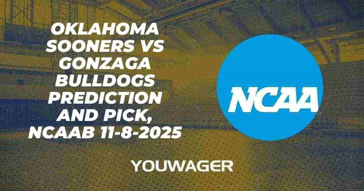 Oklahoma Sooners vs Gonzaga Bulldogs Prediction and Pick, NCAAB 11-8-2025