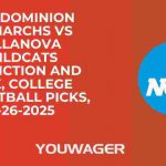 Old Dominion Monarchs vs Villanova Wildcats Prediction and Pick, College Basketball Picks, 11-26-2025
