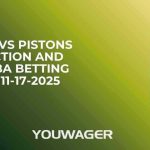 Pacers vs Pistons Prediction and Pick, NBA Betting Picks, 11-17-2025