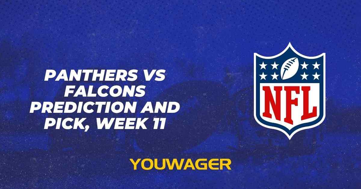 Panthers vs Falcons Prediction and Pick, Week 11