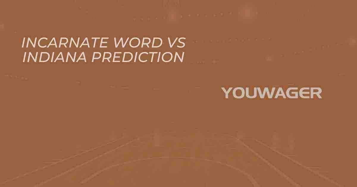 Incarnate Word vs Indiana Prediction and Pick, College Basketball Picks, 11-16-2025