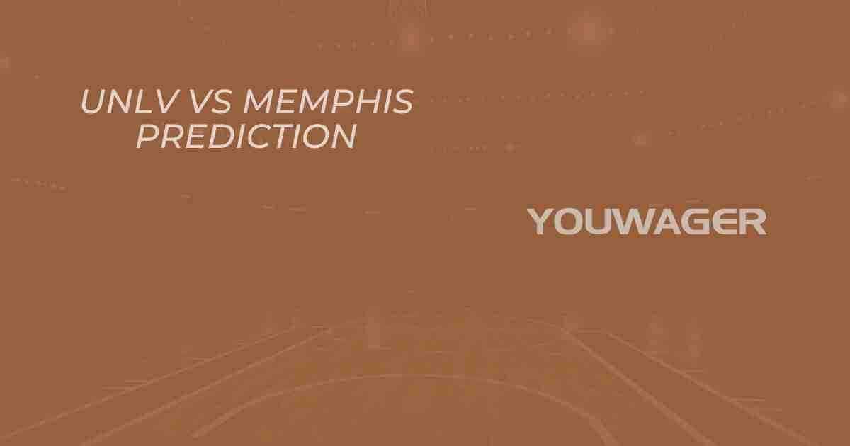 UNLV vs Memphis Prediction and Pick, College Basketball Picks, 11-16-2025