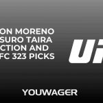 Brandon Moreno vs Tatsuro Taira Prediction and Pick, UFC 323 Picks
