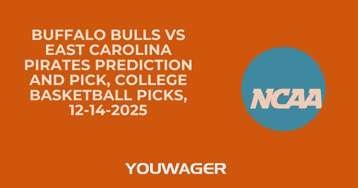 Buffalo Bulls vs East Carolina Pirates Prediction and Pick, College Basketball Picks, 12-14-2025