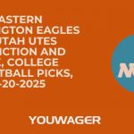 Eastern Washington Eagles vs Utah Utes Prediction and Pick, College Basketball Picks, 12-20-2025