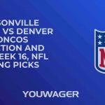 Jacksonville Jaguars vs Denver Broncos Prediction and Pick, Week 16, NFL Betting Picks