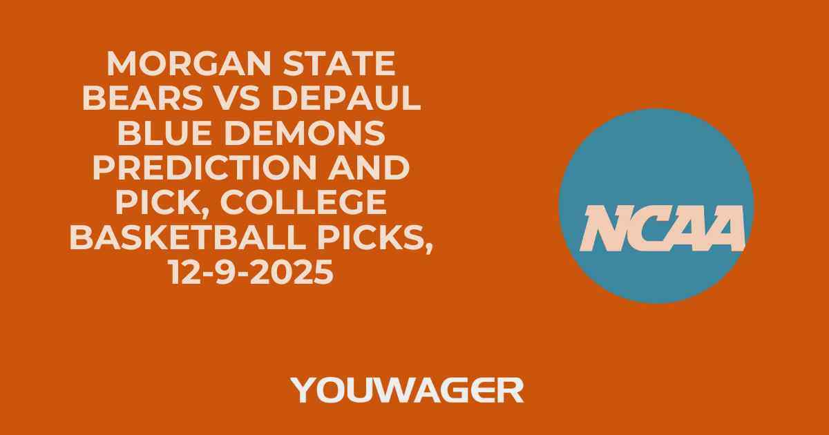 Morgan State Bears vs DePaul Blue Demons Prediction and Pick, College Basketball Picks, 12-9-2025