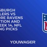 Pittsburgh Steelers vs Baltimore Ravens Prediction and Pick, Week 14, NFL Betting Picks