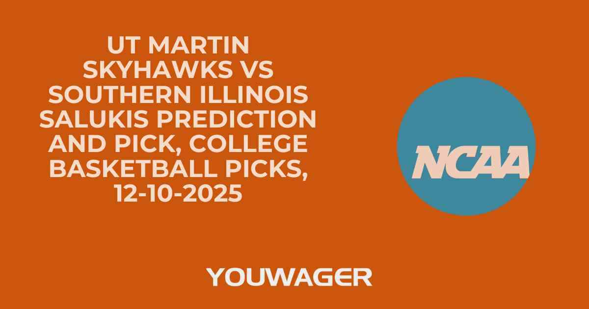 UT Martin Skyhawks vs Southern Illinois Salukis Prediction and Pick, College Basketball Picks, 12-10-2025