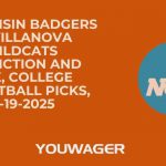 Wisconsin Badgers vs Villanova Wildcats Prediction and Pick, College Basketball Picks, 12-19-2025