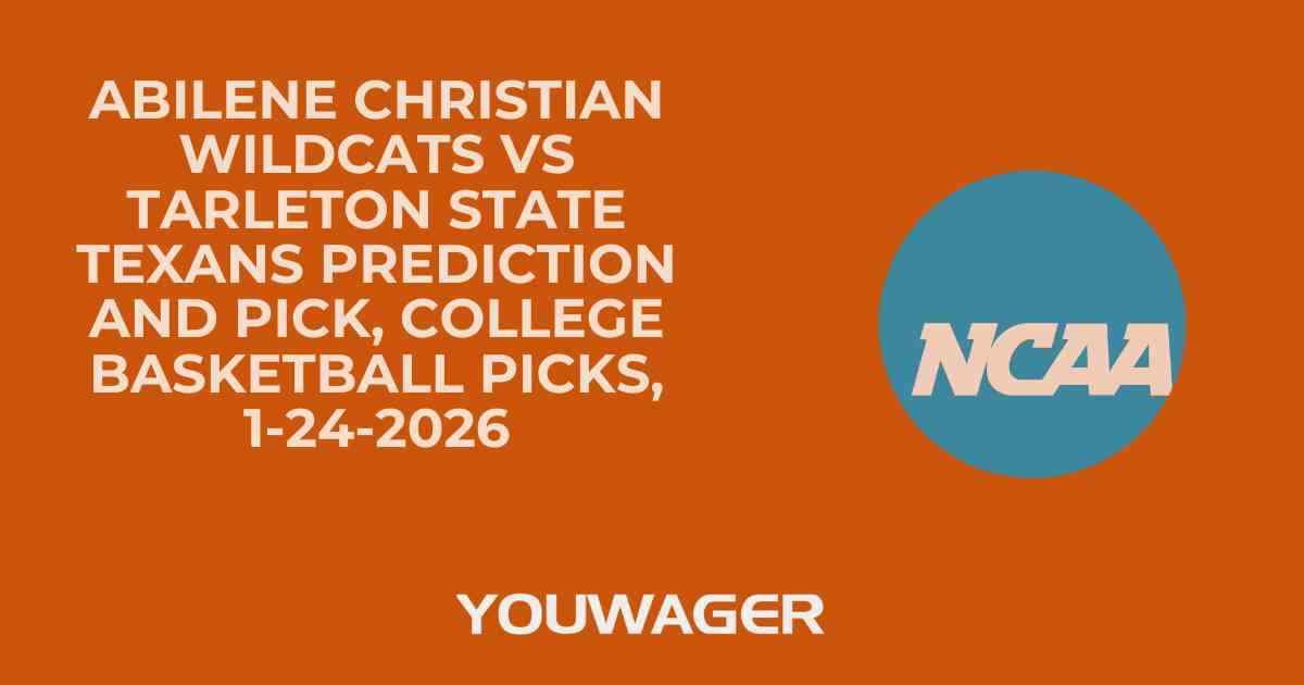 Abilene Christian Wildcats vs Tarleton State Texans Prediction and Pick, College Basketball Picks, 1-24-2026