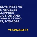 Brooklyn Nets vs Los Angeles Clippers Prediction and Pick, NBA Betting Picks, 1-25-2026
