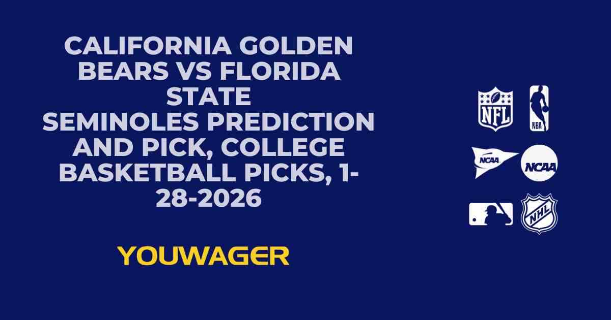 California Golden Bears vs Florida State Seminoles Prediction and Pick, College Basketball Picks, 1-28-2026