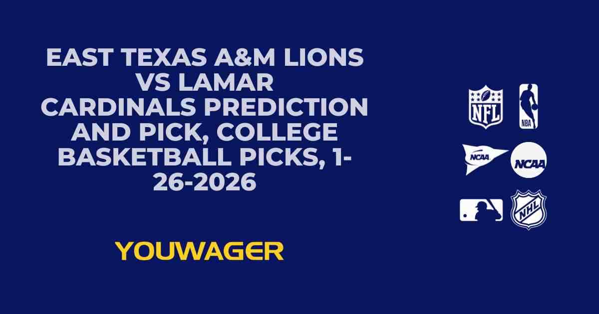 East Texas A&M Lions vs Lamar Cardinals Prediction and Pick, College Basketball Picks, 1-26-2026