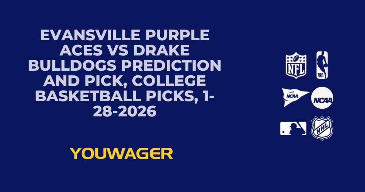 Evansville Purple Aces vs Drake Bulldogs Prediction and Pick, College Basketball Picks, 1-28-2026