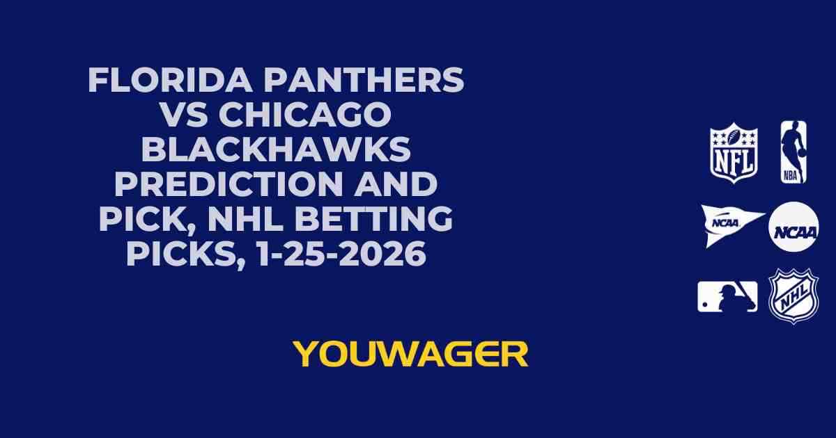 Florida Panthers vs Chicago Blackhawks Prediction and Pick, NHL Betting Picks, 1-25-2026