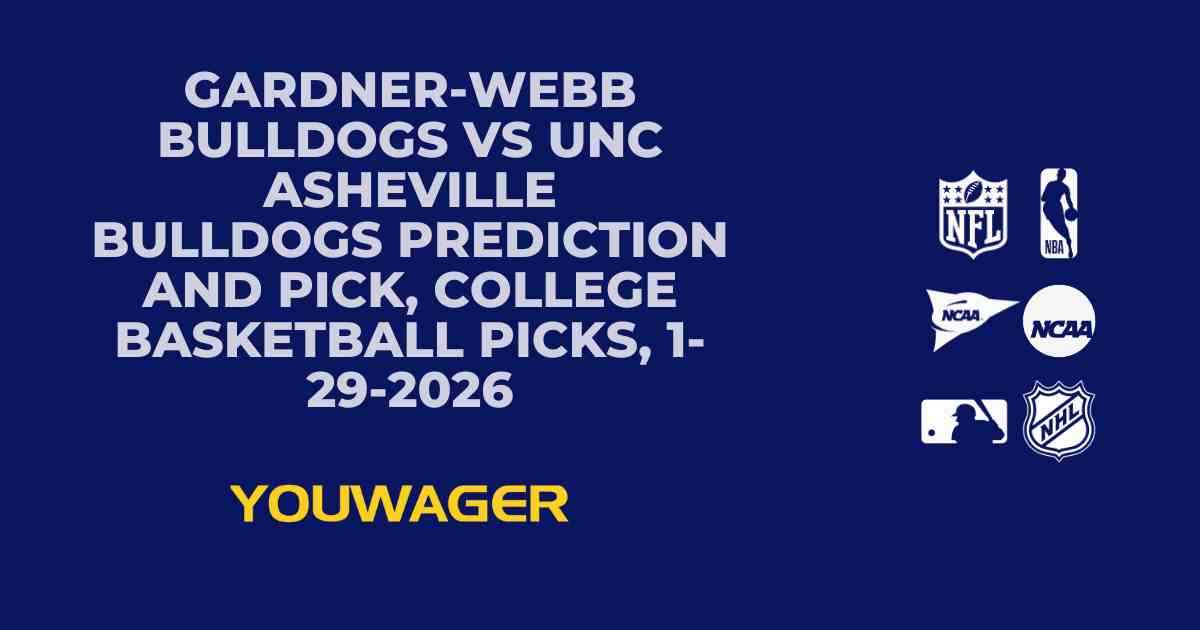 Gardner-Webb Bulldogs vs UNC Asheville Bulldogs Prediction and Pick, College Basketball Picks, 1-29-2026