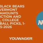 Maine Black Bears vs Vermont Catamounts Prediction and Pick, College Basketball Picks, 1-15-2026