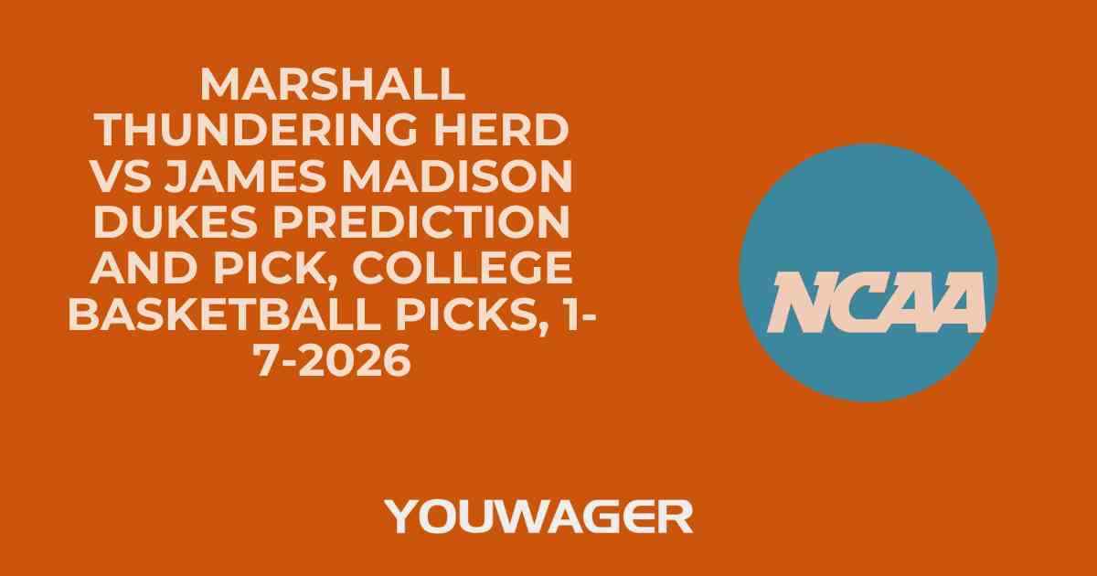 Marshall Thundering Herd vs James Madison Dukes Prediction and Pick, College Basketball Picks, 1-7-2026