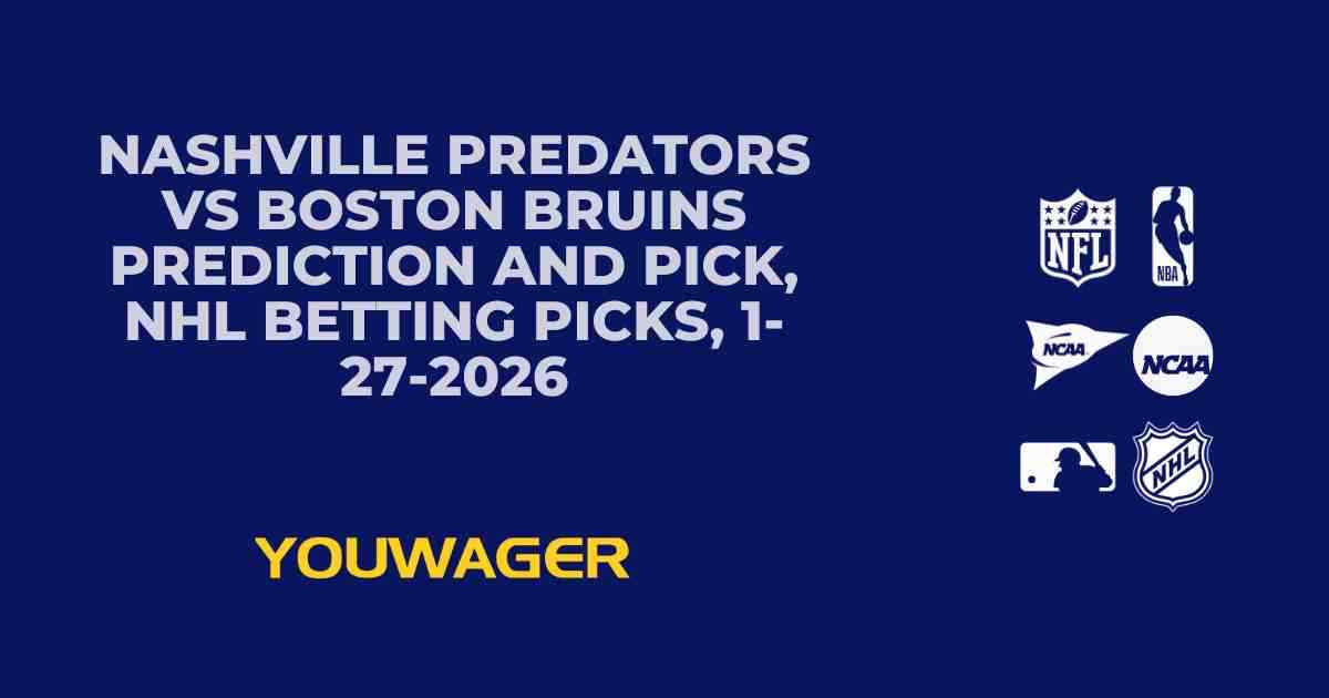 Nashville Predators vs Boston Bruins Prediction and Pick, NHL Betting Picks, 1-27-2026