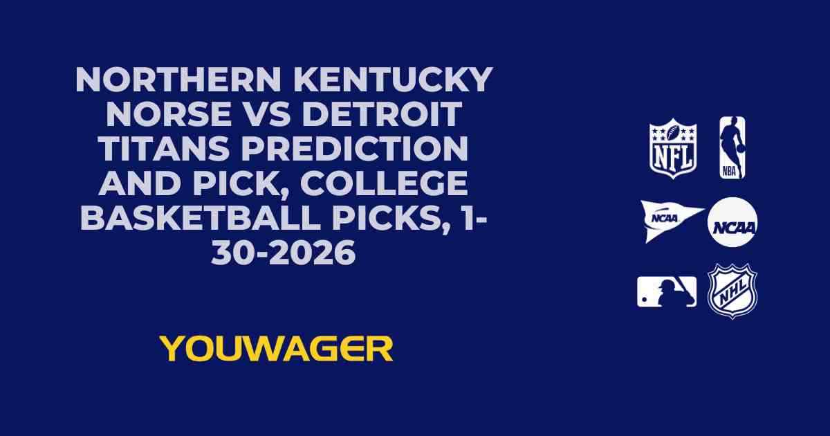 Northern Kentucky Norse vs Detroit Titans Prediction and Pick, College Basketball Picks, 1-30-2026