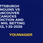 Pittsburgh Penguins vs Vancouver Canucks Prediction and Pick, NHL Betting Picks, 1-25-2026