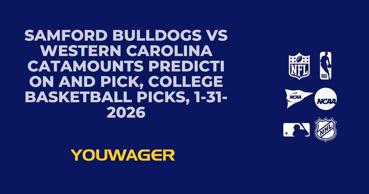 Samford Bulldogs vs Western Carolina Catamounts Prediction and Pick, College Basketball Picks, 1-31-2026